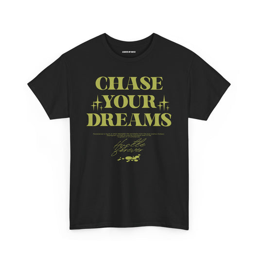 Chase Your Dreams